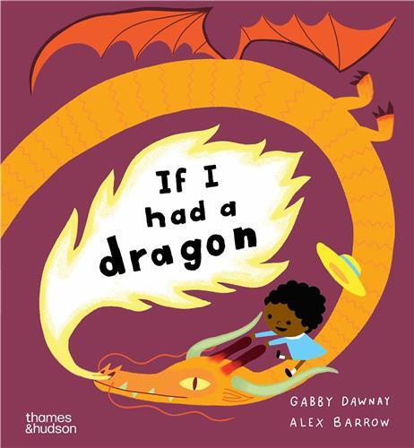 If I had a dragon (New hardback) /anglais