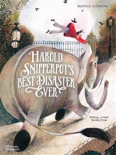 Harold Snipperpot's Best Disaster Ever (Paperback) /anglais