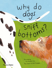 Why do dogs sniff butts? Curious questions about your favourite pet /anglais