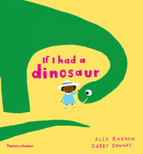 If I had a Dinosaur (Hardback) /anglais