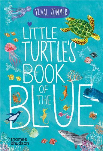 Little Turtle's Book of the Blue /anglais