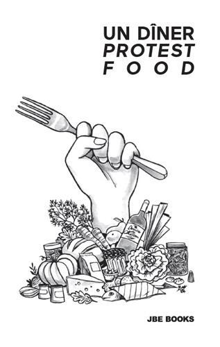 Un DIner Protest Food /franCais