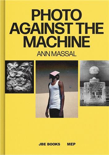 Ann Massal Photo Against The Machine (English version) /anglais
