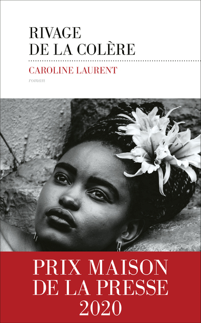 Rivage de la colère - PRIX Maison de la presse 2020
