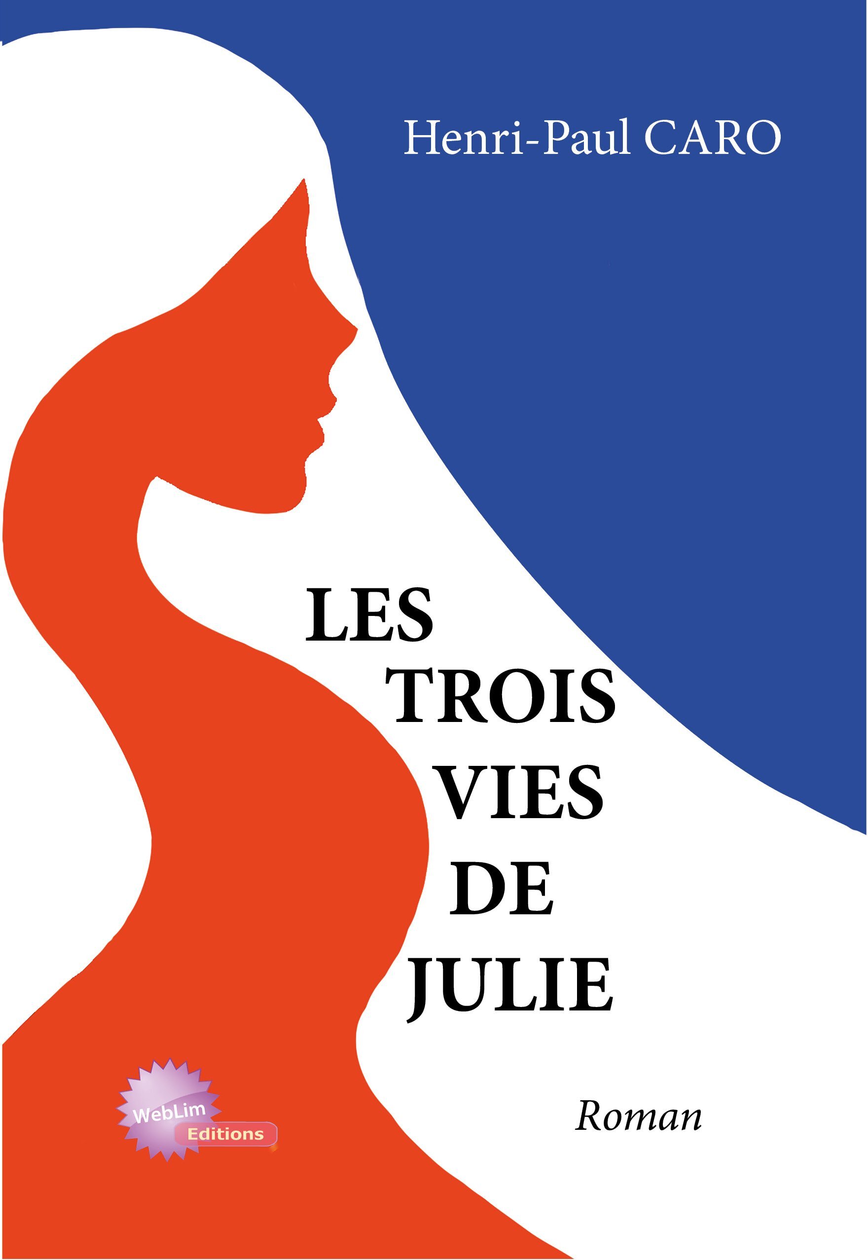 Les trois vies de Julie