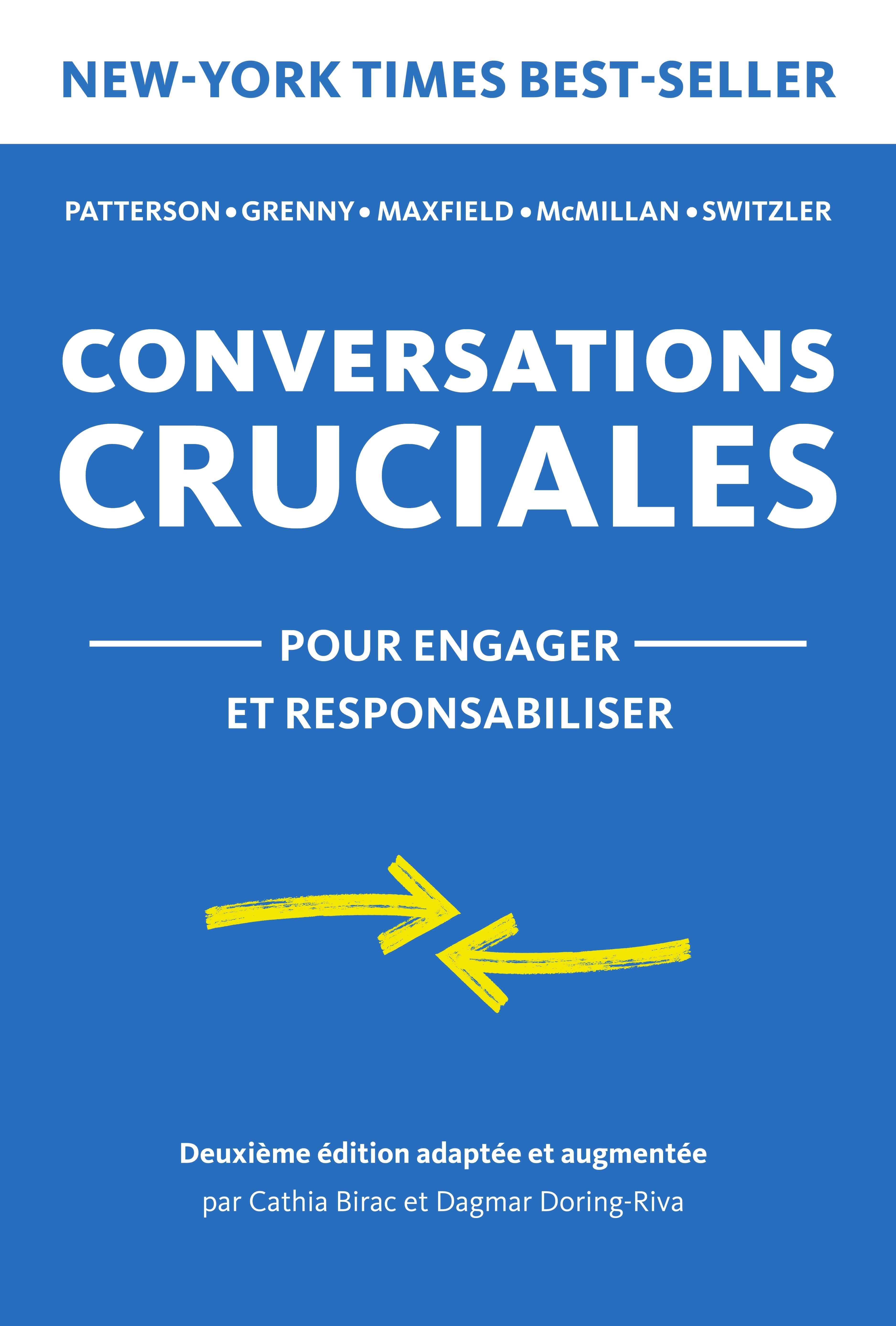 Conversations Cruciales - pour engager et responsabiliser