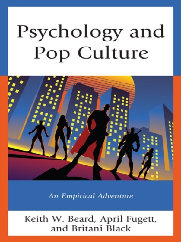 Psychology and Pop Culture