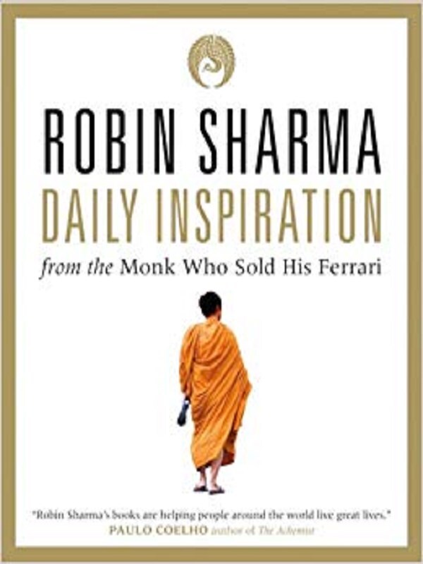 Daily Inspiration from the Monk Who Sold His Ferrari
