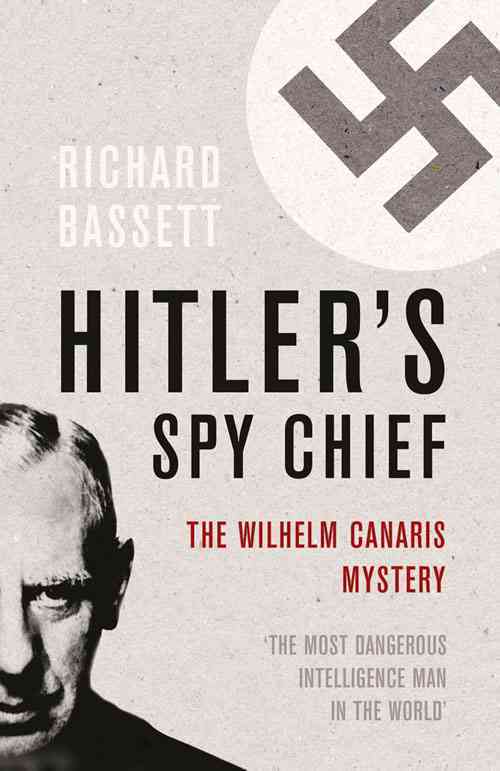 Hitler's Spy Chief