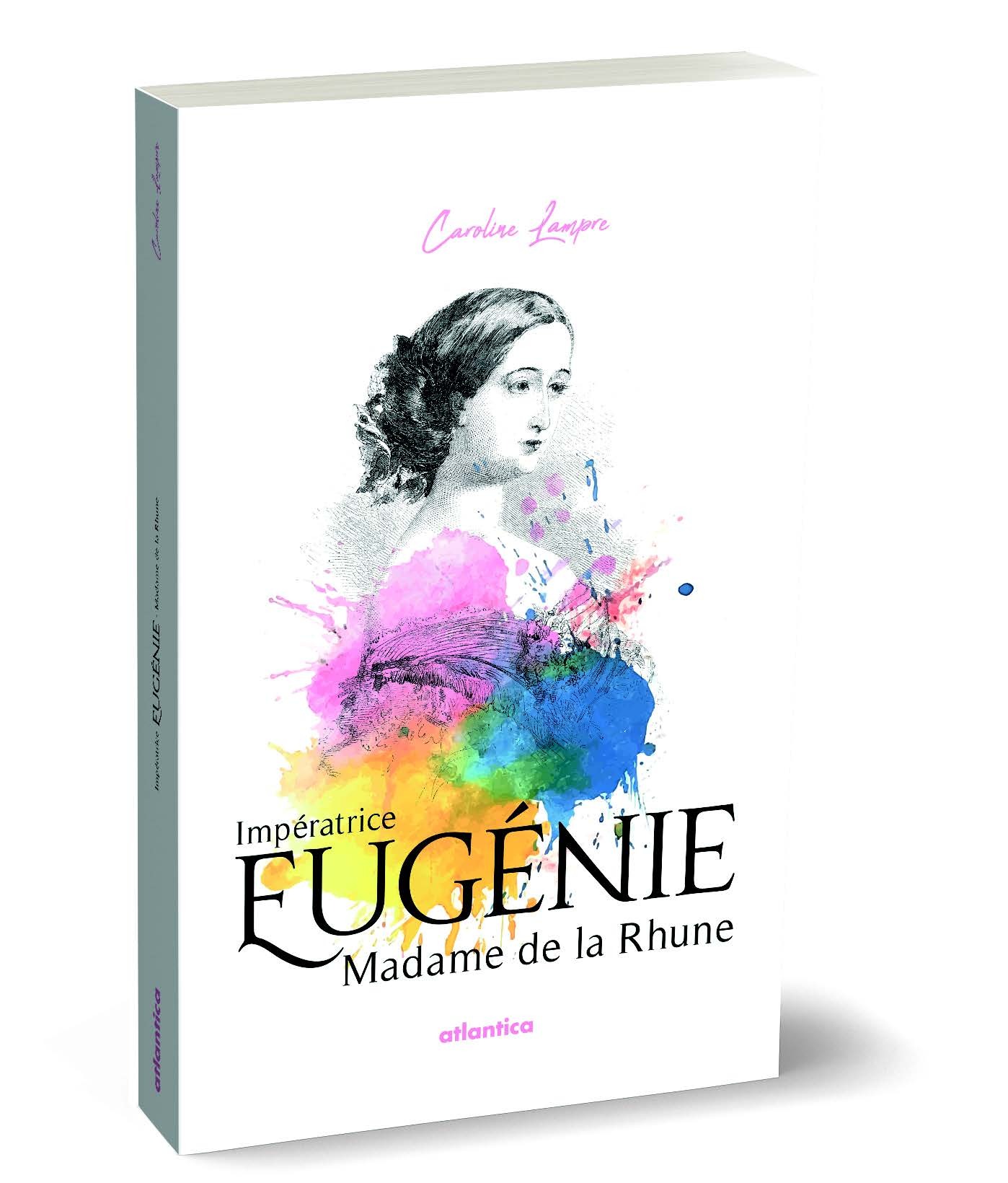 Impératrice Eugénie, madame de la Rhune