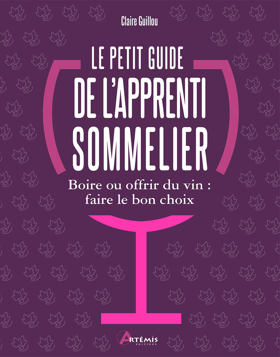 Le petit guide de l'apprenti sommelier