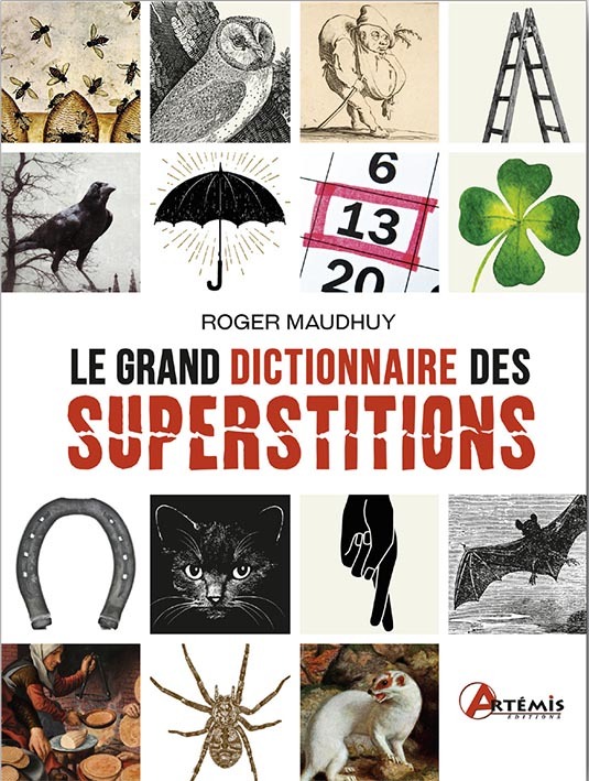 Grand dictionnaire des superstitions