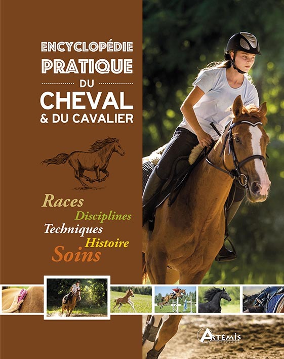 Encyclopédie pratique du cheval & du cavalier