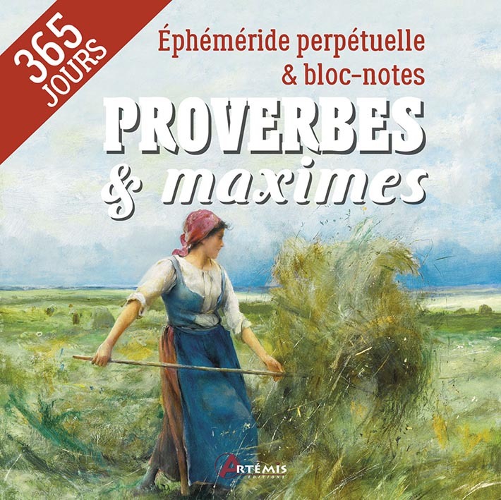 Proverbes & maximes - Éphéméride bloc-notes