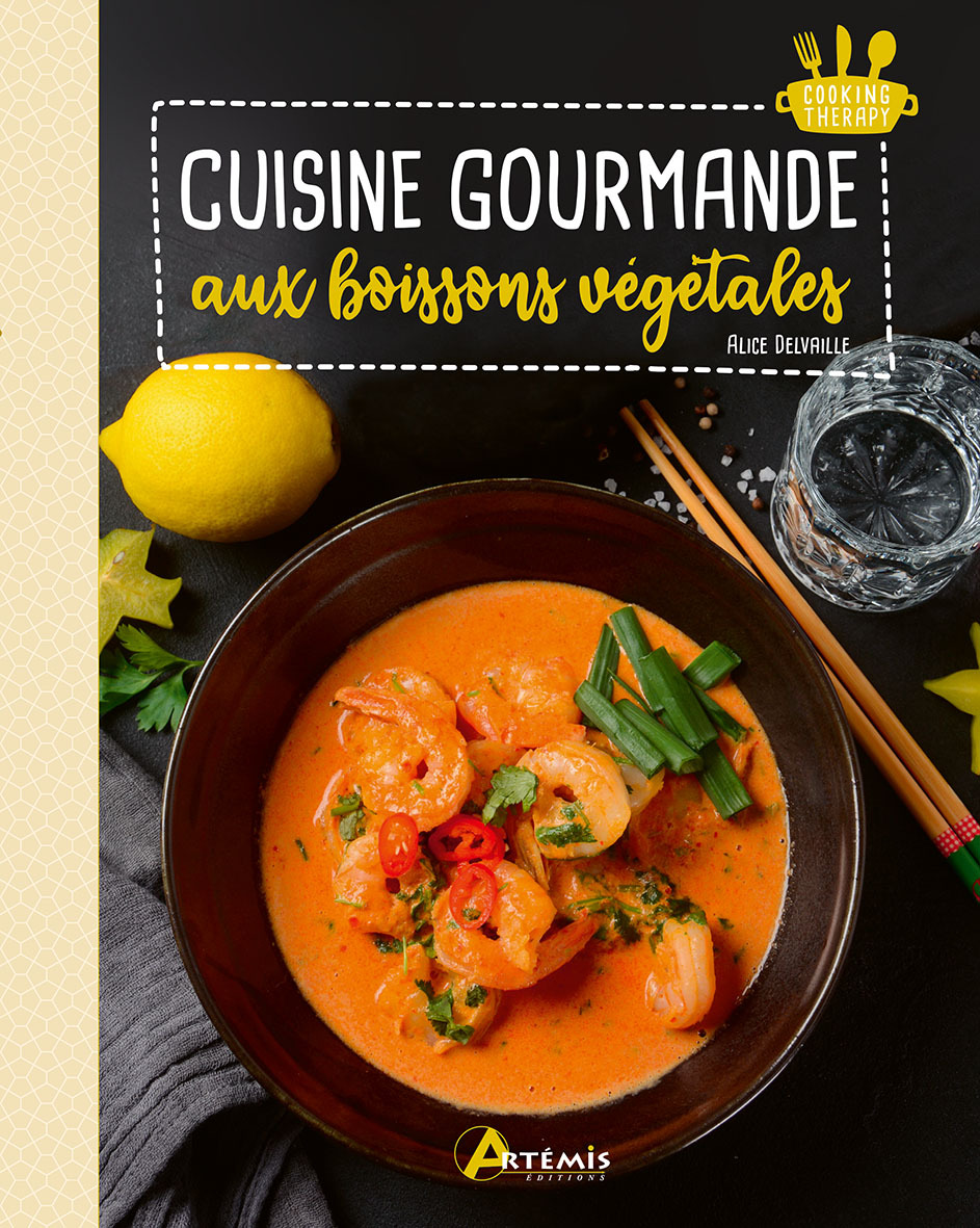 Cuisine gourmande aux boissons végétales