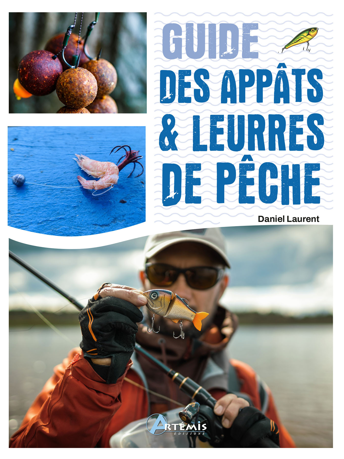 GUIDE DES APPATS ET LEURRES DE PECHE