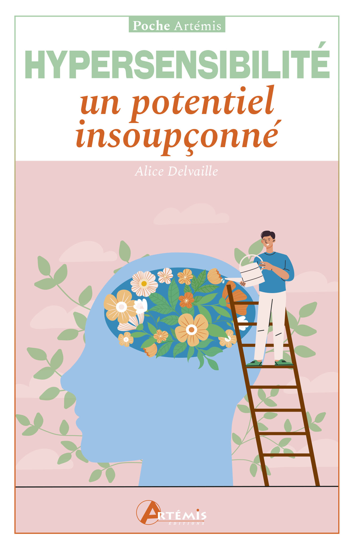 L'HYPERSENSIBILITE : UN POTENTIEL INSOUPCONNE