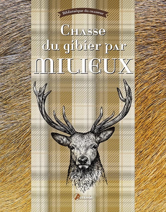 Chasse du gibier par milieux