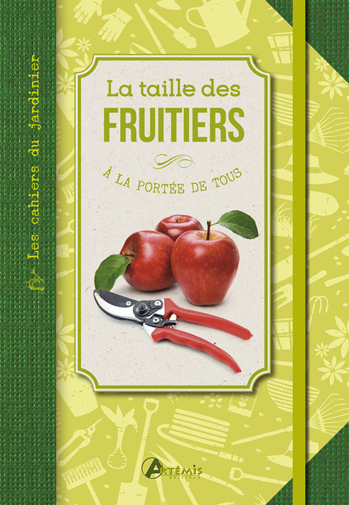 La taille des fruitiers - à la portée de tous