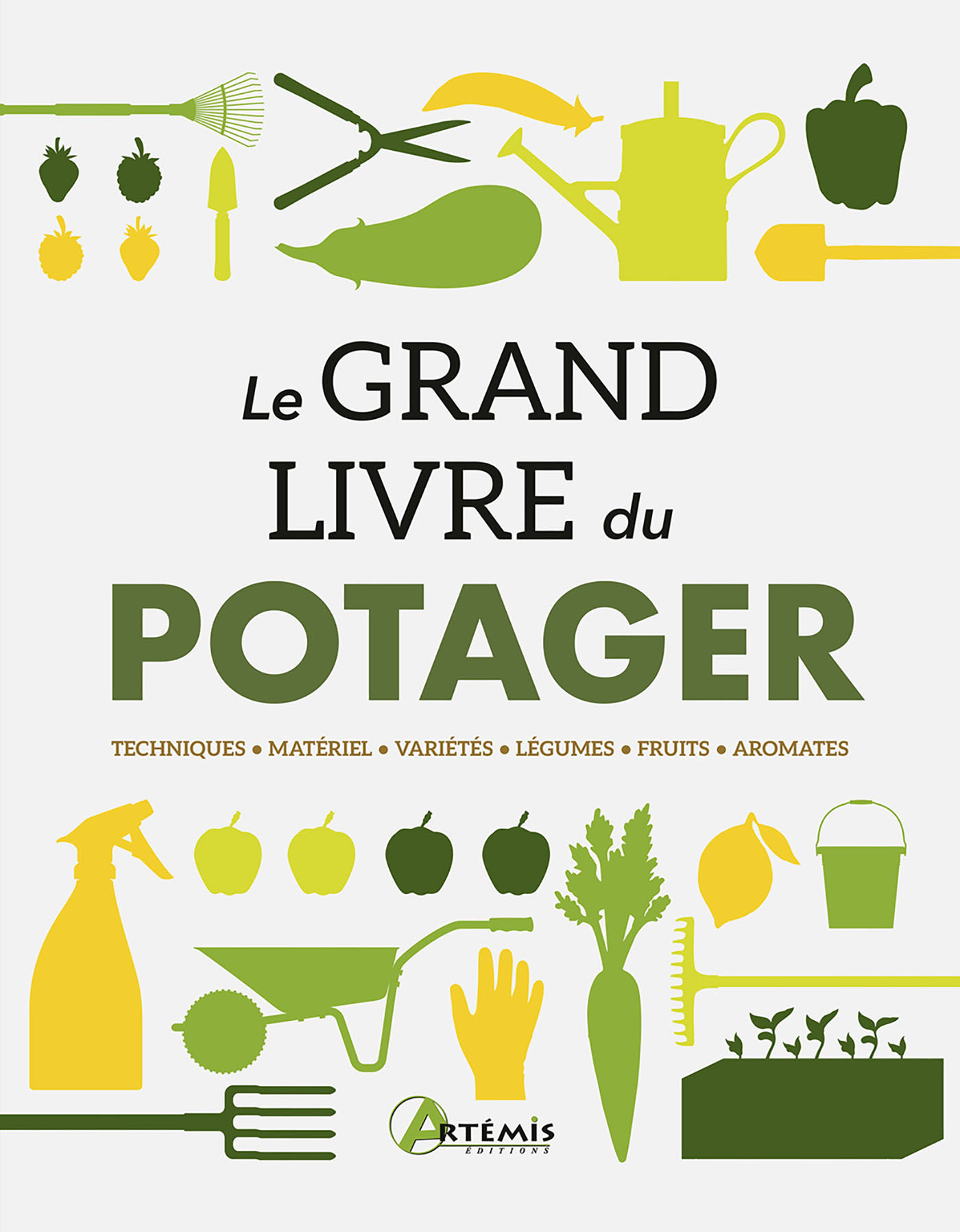 Le grand livre du potager