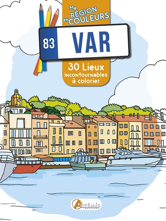 VAR MA REGION EN COULEURS 30 LIEUX INCONTOURNABLES