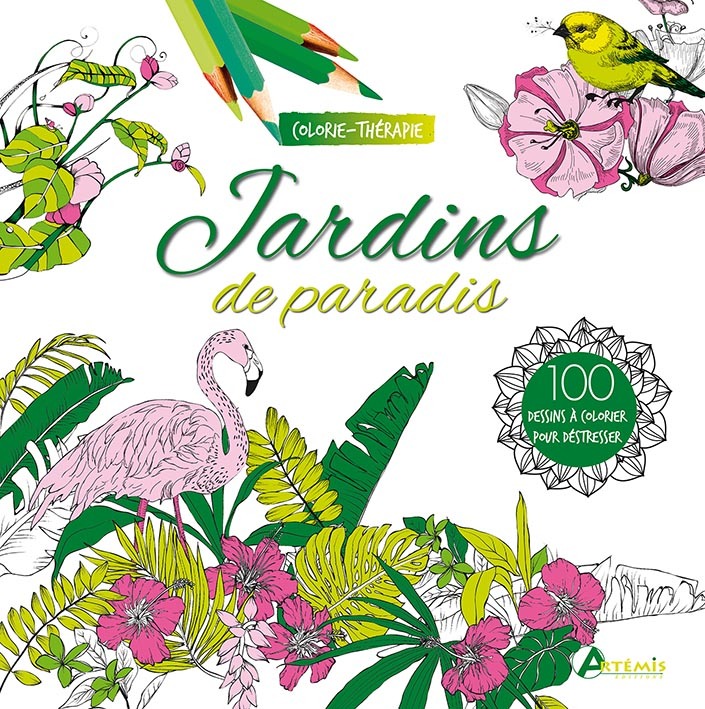 JARDINS DE PARADIS COLORIE-THERAPIE