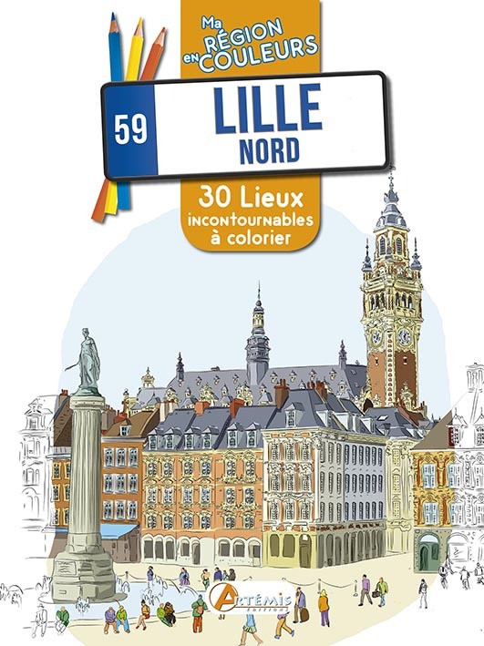 LILLE NORD MA REGION EN COULEURS