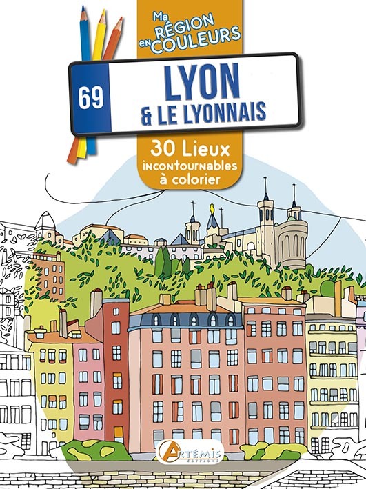 LYON ET LE LYONNAIS MA REGION EN COULEURS