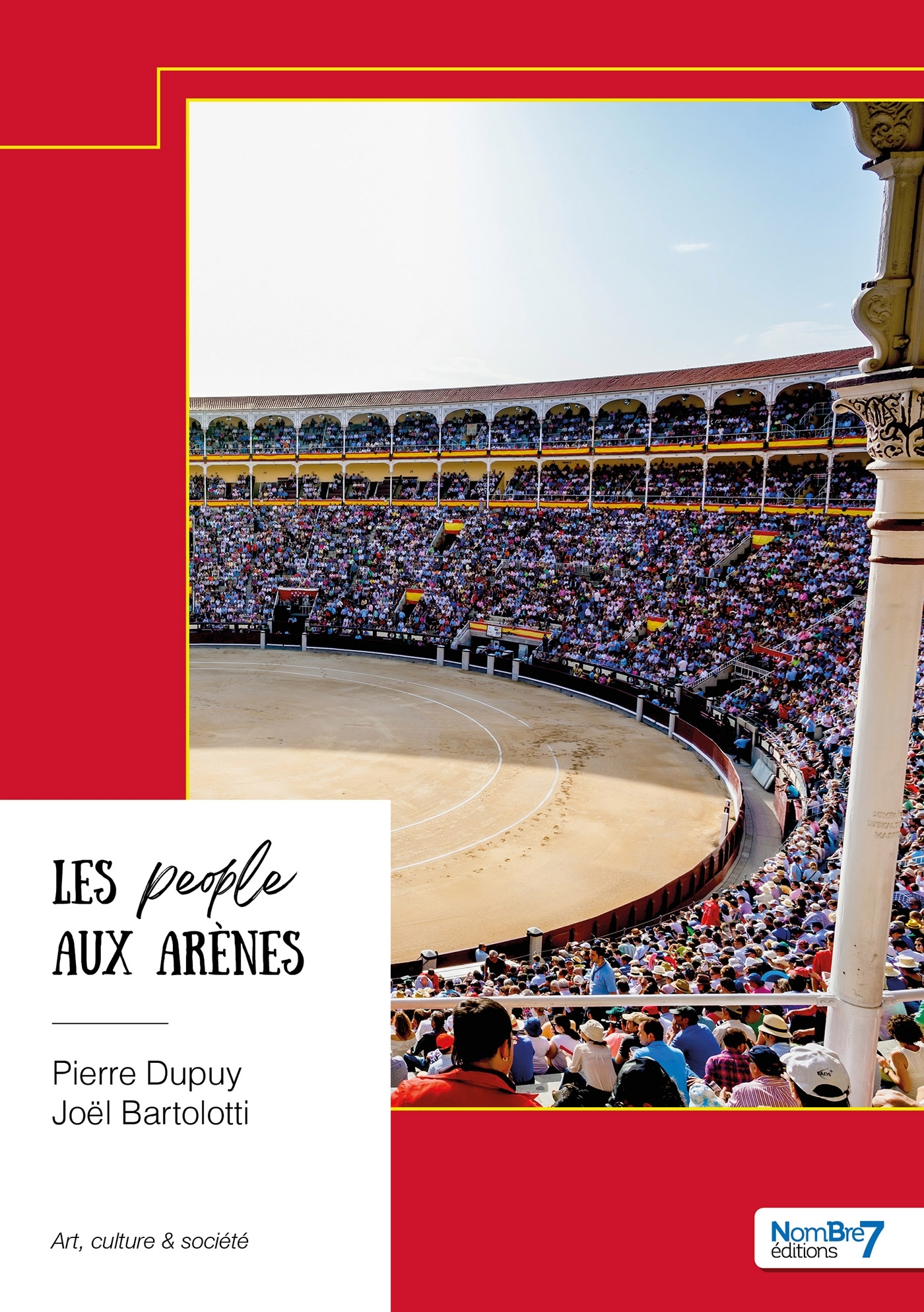 Les people aux arènes
