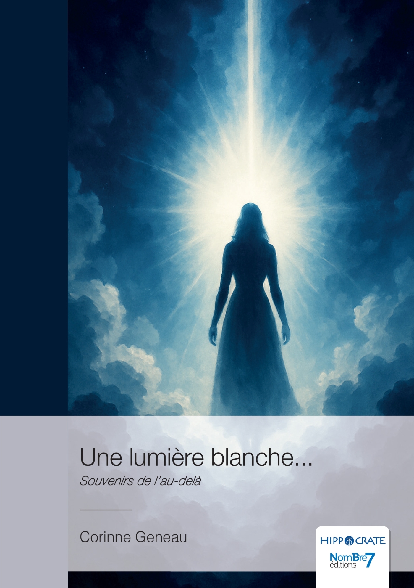 Une lumière blanche...