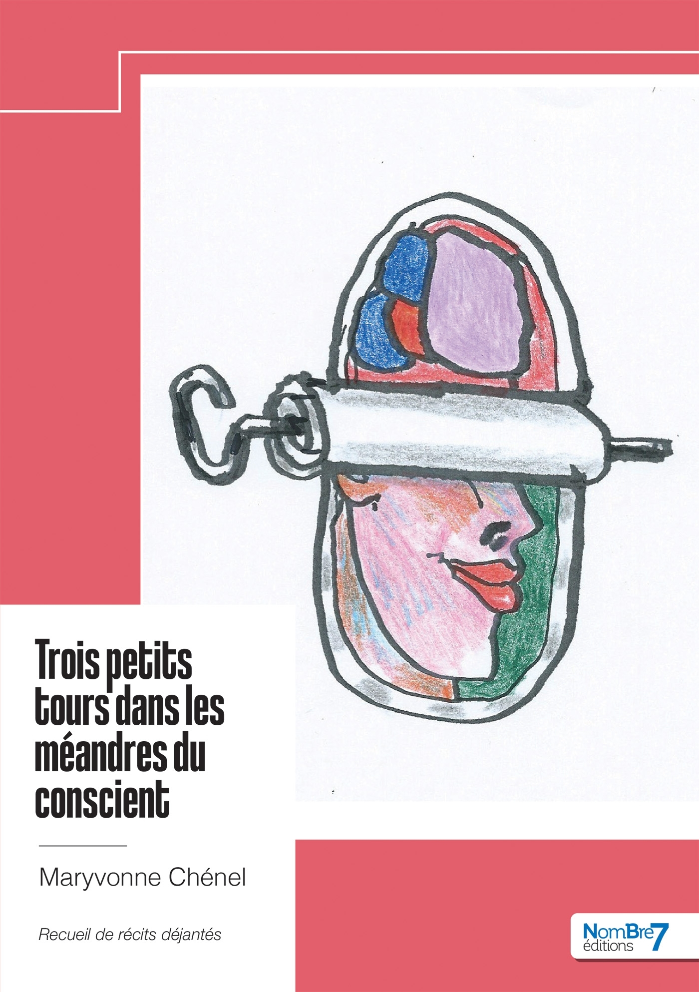 Trois petits tours dans les méandres du conscient