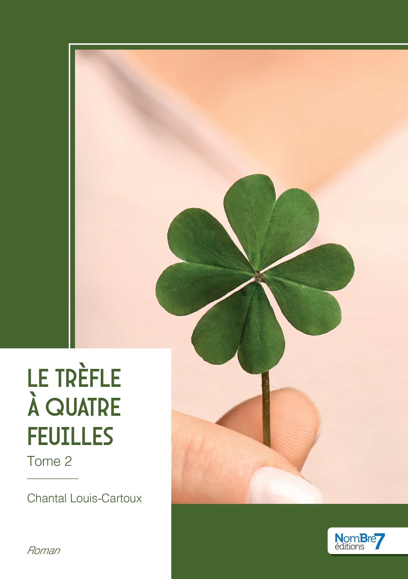 Le trèfle à quatre feuilles - Tome 2