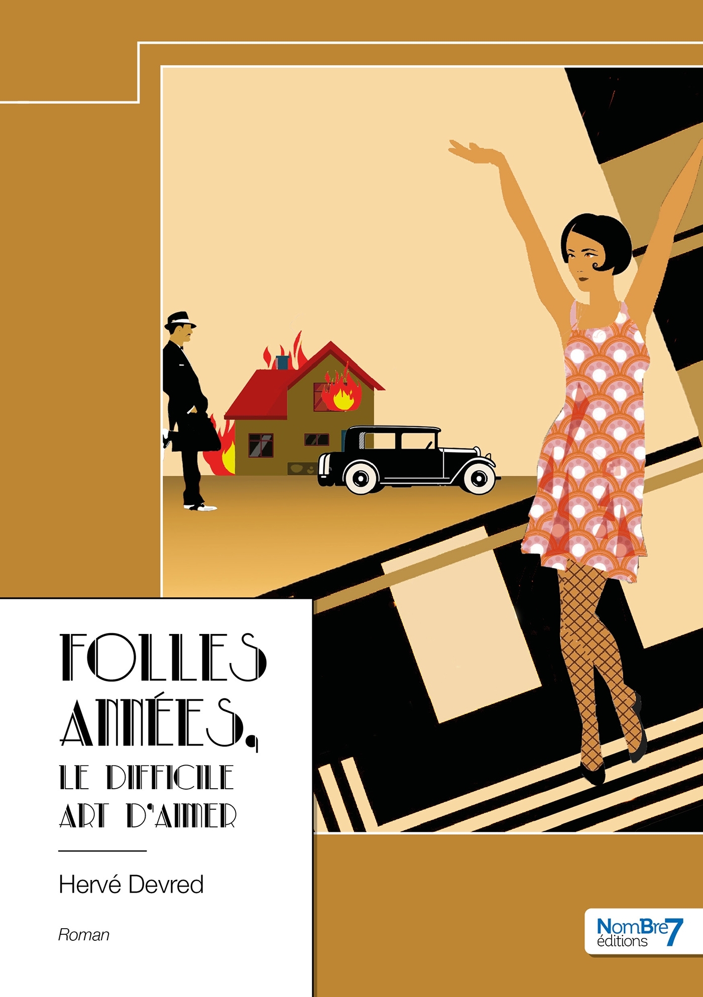 Folles Années, le difficile art d'aimer