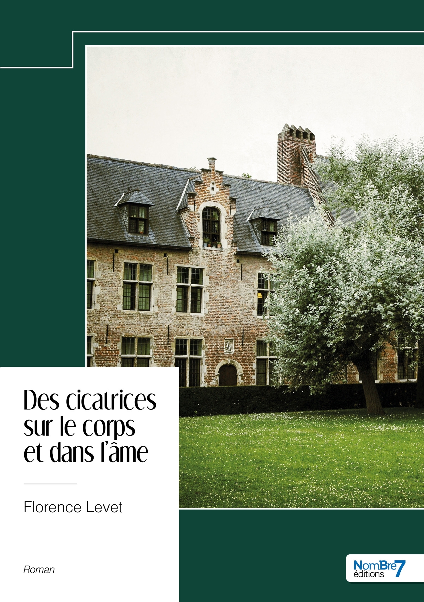 Des cicatrices sur le corps et dans l'âme