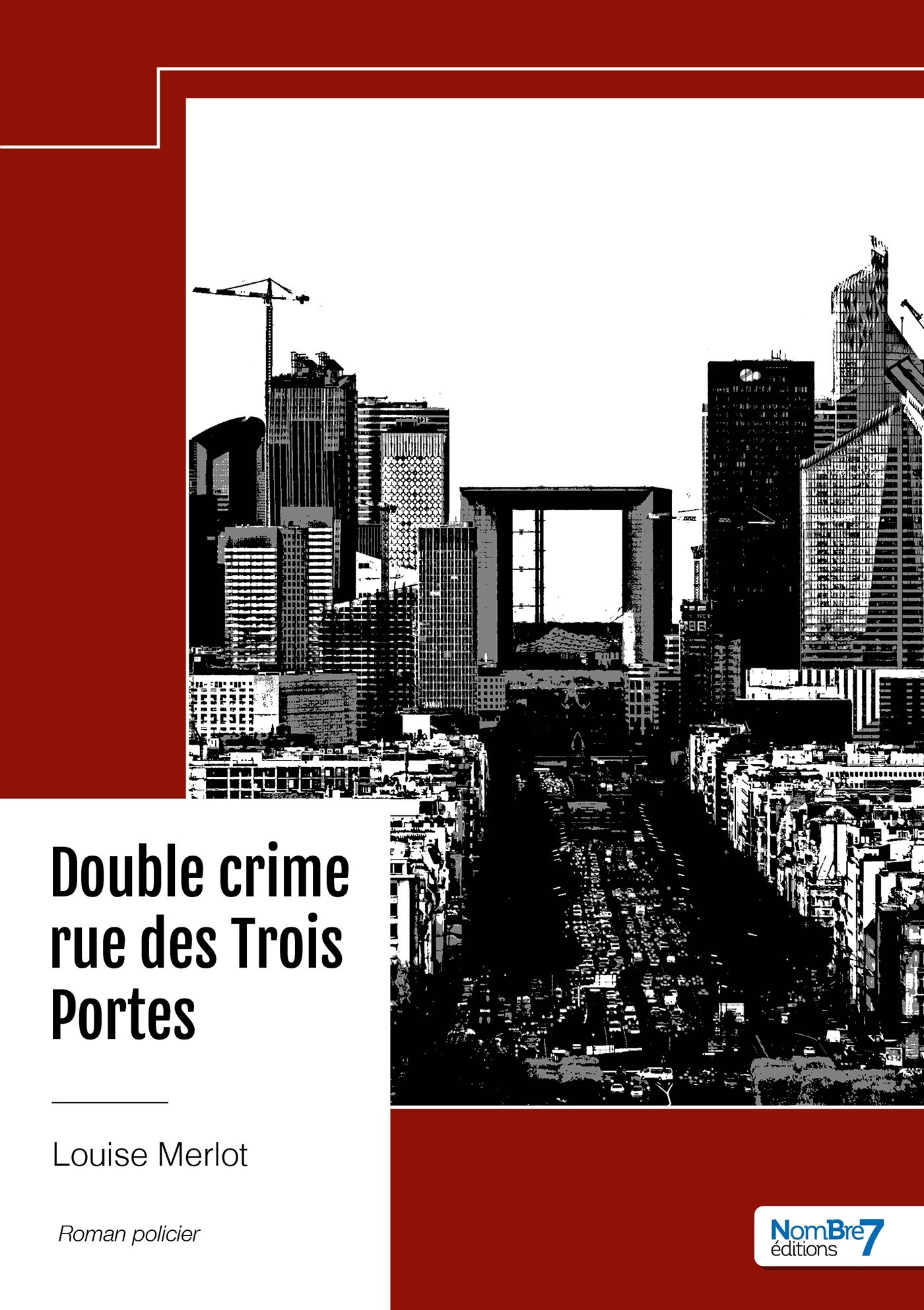 Double crime rue des Trois Portes