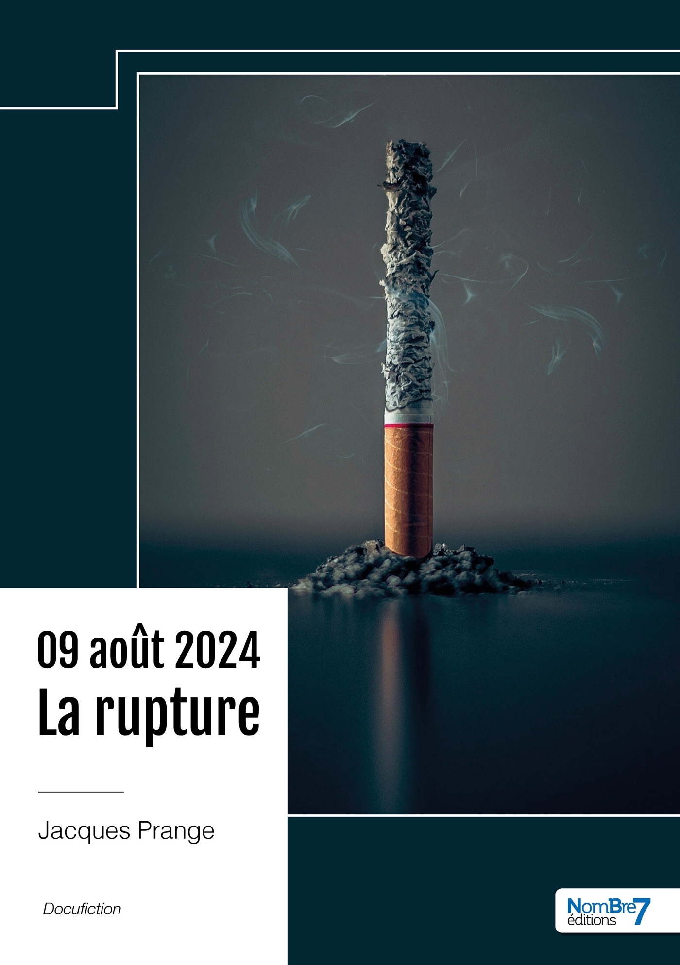 09 août 2024 : la rupture