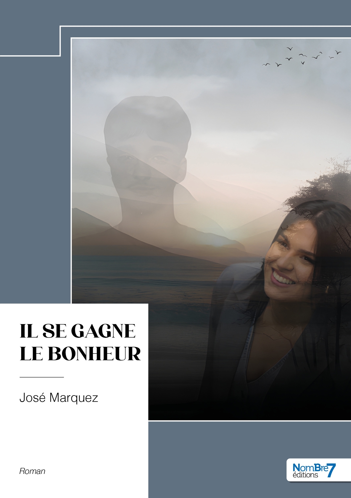 Il se gagne le bonheur