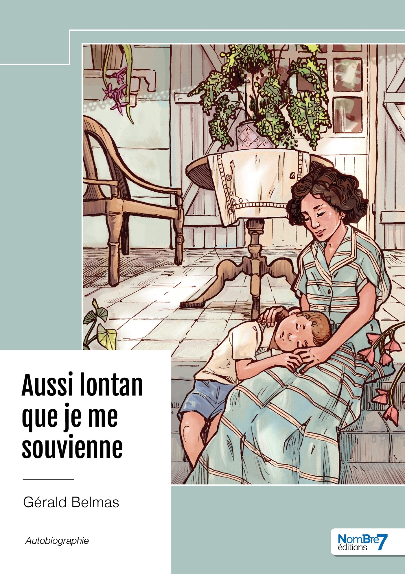 Aussi lontan que je me souvienne