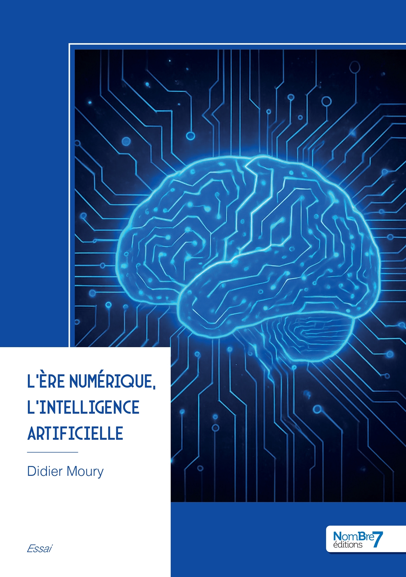 L'ère numérique, l'Intelligence Artificielle