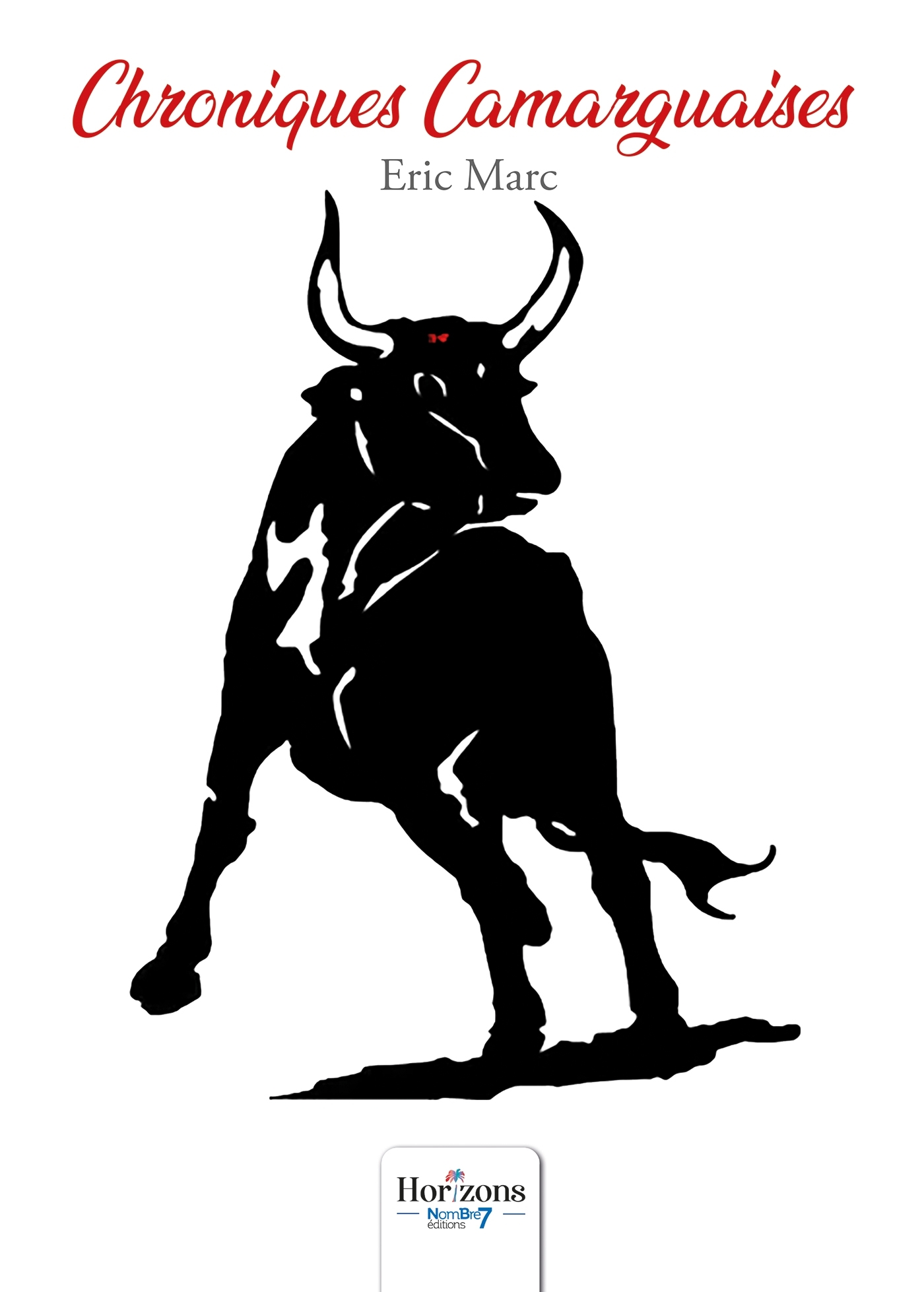 Chroniques Camarguaises