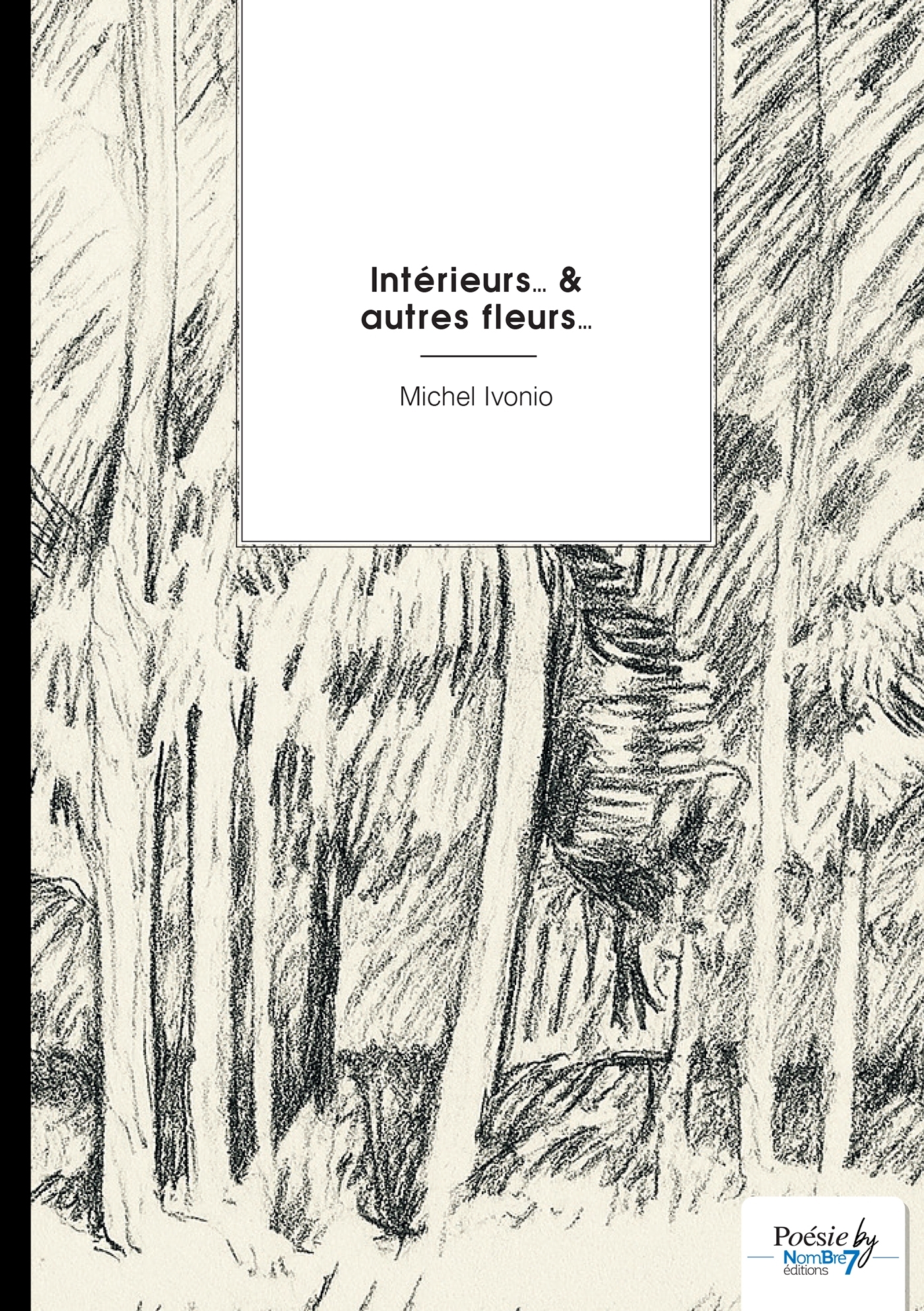 Intérieurs... & autres fleurs...