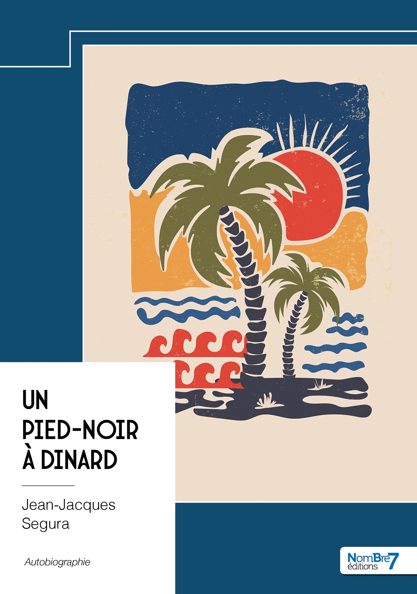 Un pied-noir à Dinard