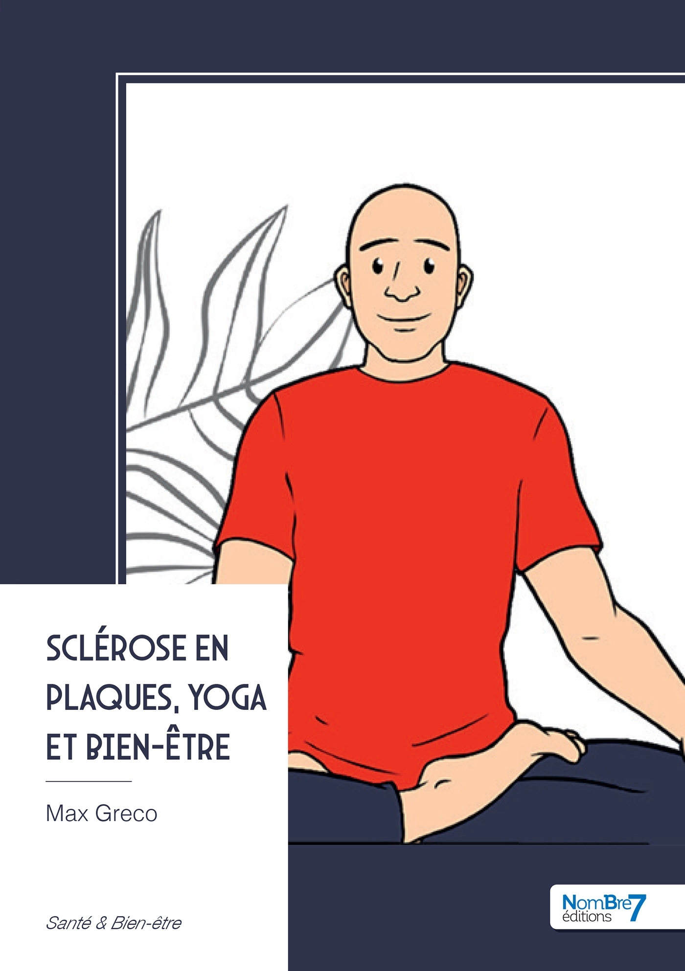 Sclérose en plaques, yoga et bien-être