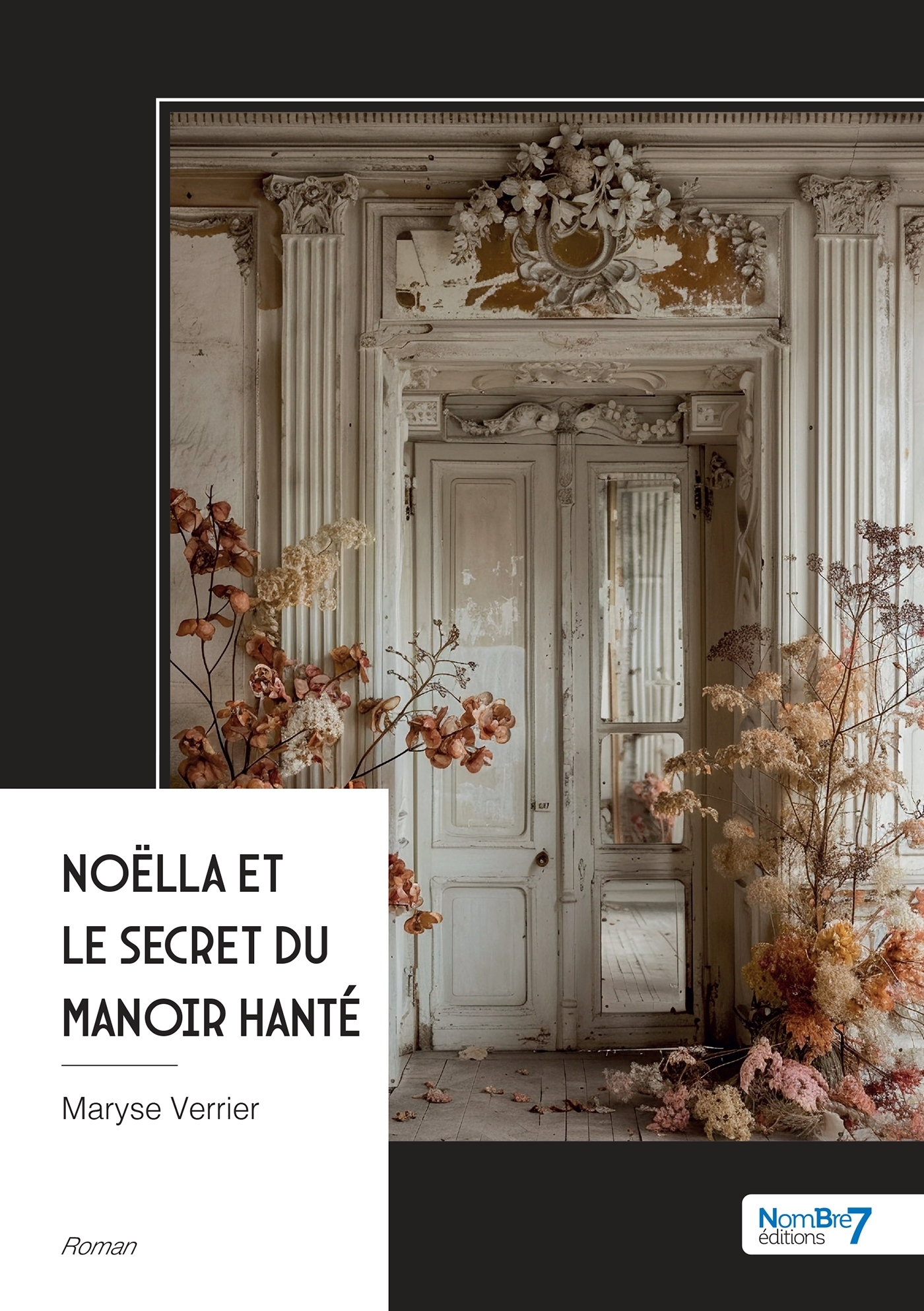 Noëlla et le secret du manoir hanté