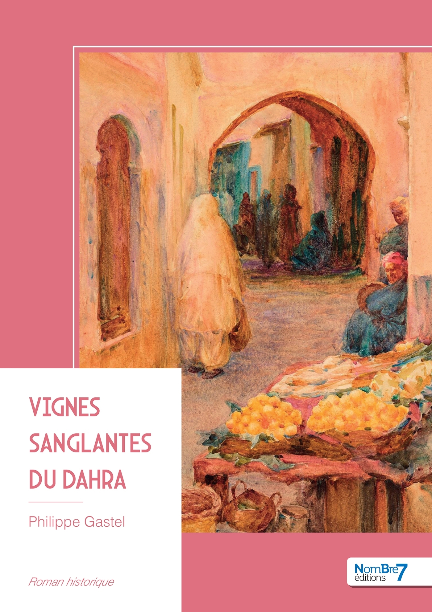 Vignes sanglantes du Dahra