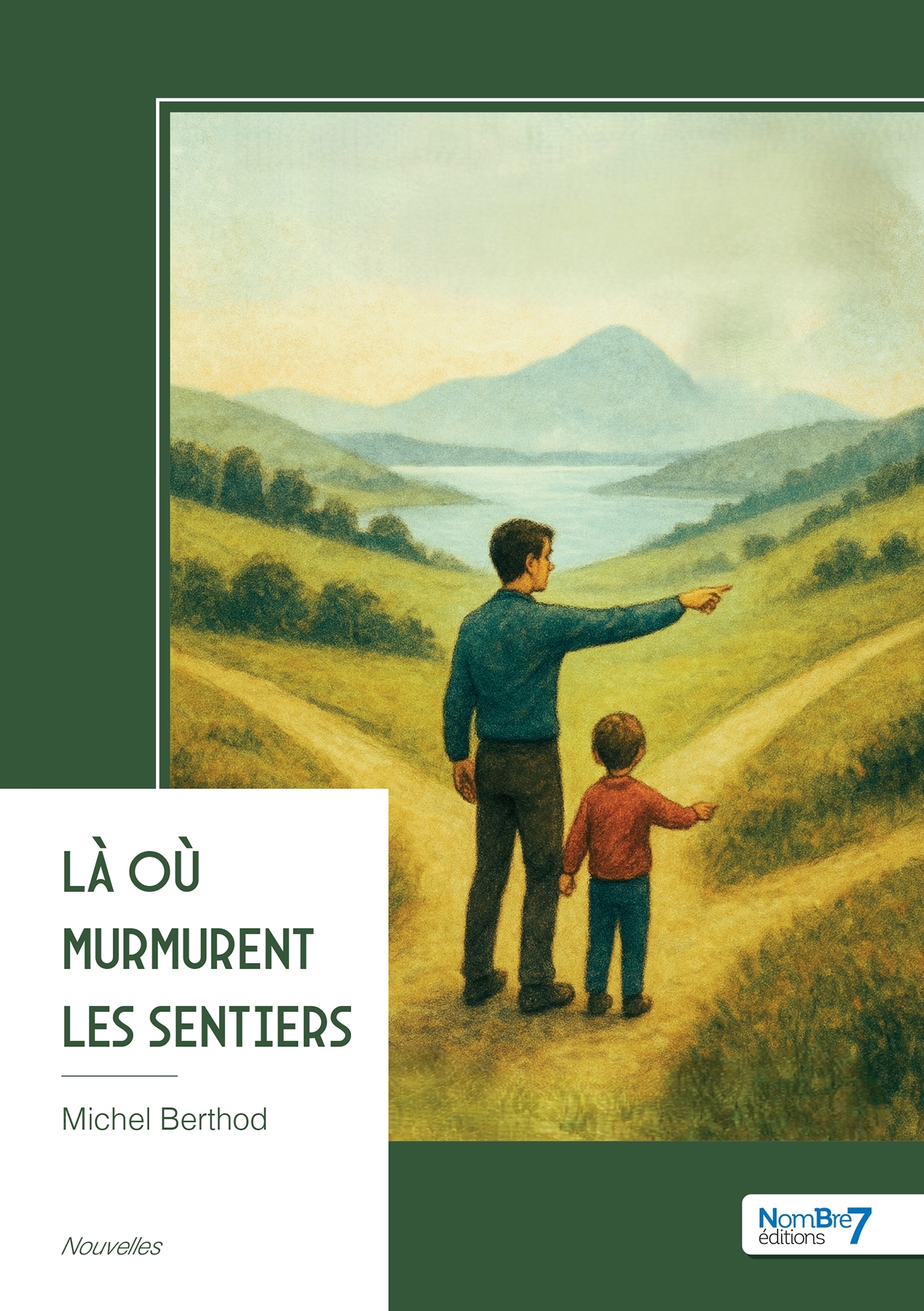 Là où murmurent les sentiers