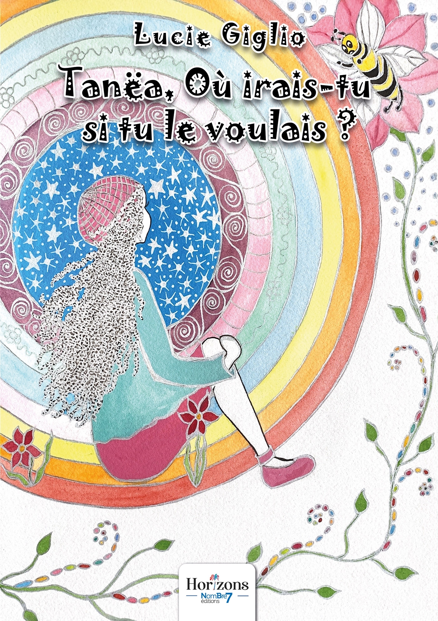 Tanëa, Où irais-tu si tu le voulais ?