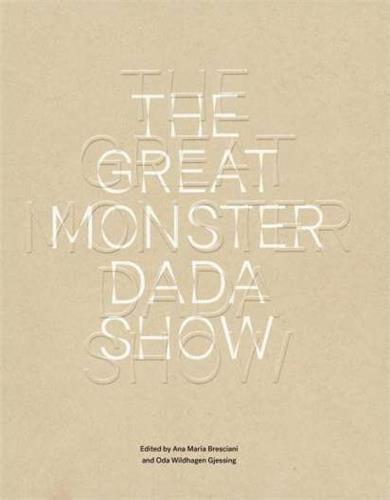 The Great Monster Dada Show /anglais