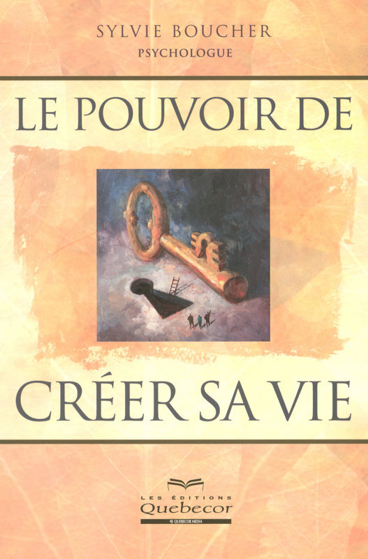 Le pouvoir de créer sa vie