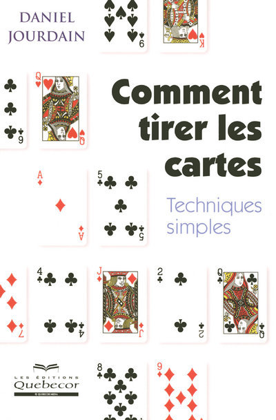 Comment tirer les cartes - Techniques simples 4ed